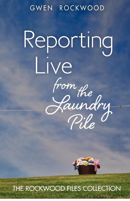 Reporting Live from the Laundry Pile: The Rockwood Files Collection