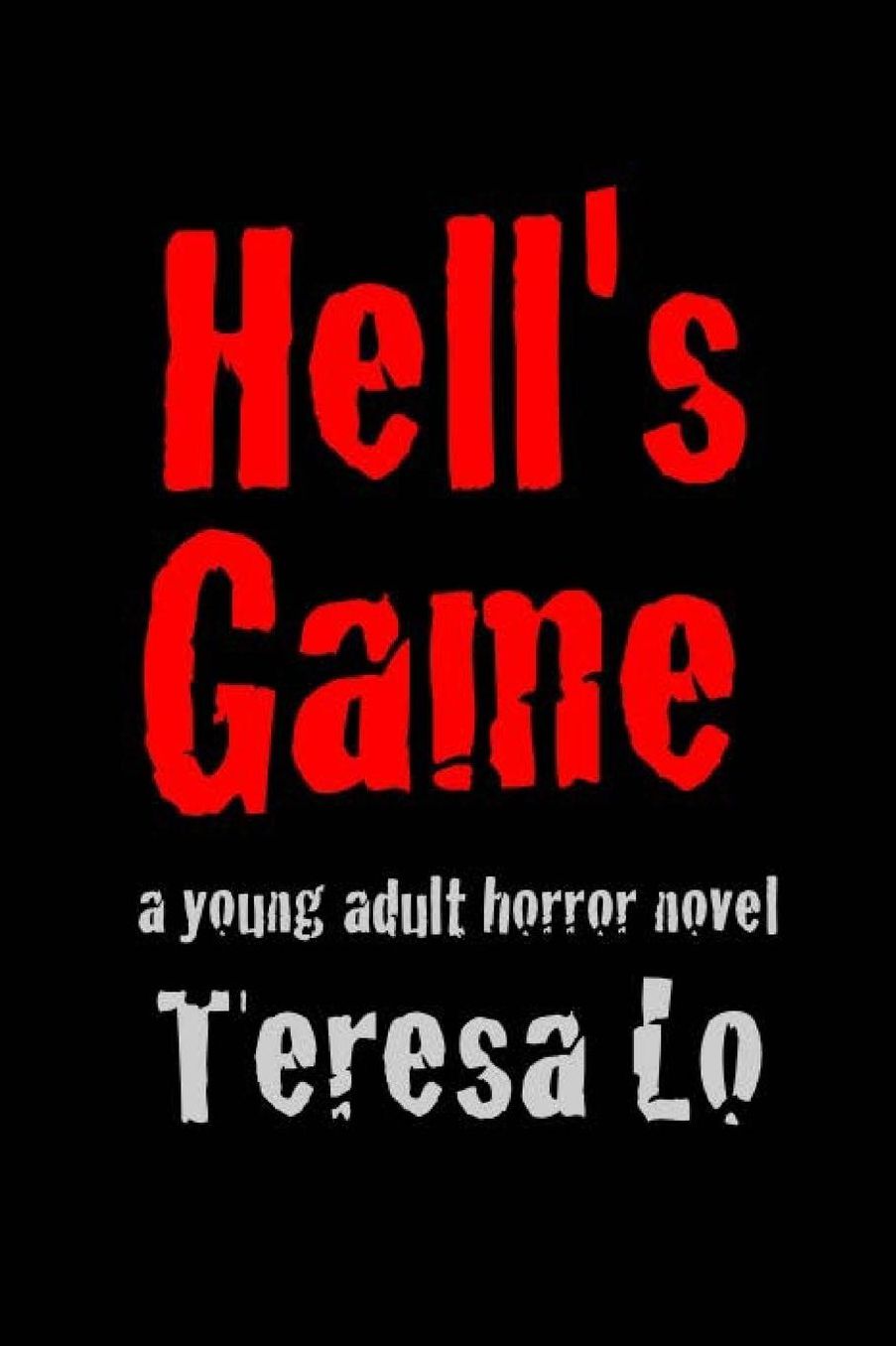 Hell's Game: First Print Edition