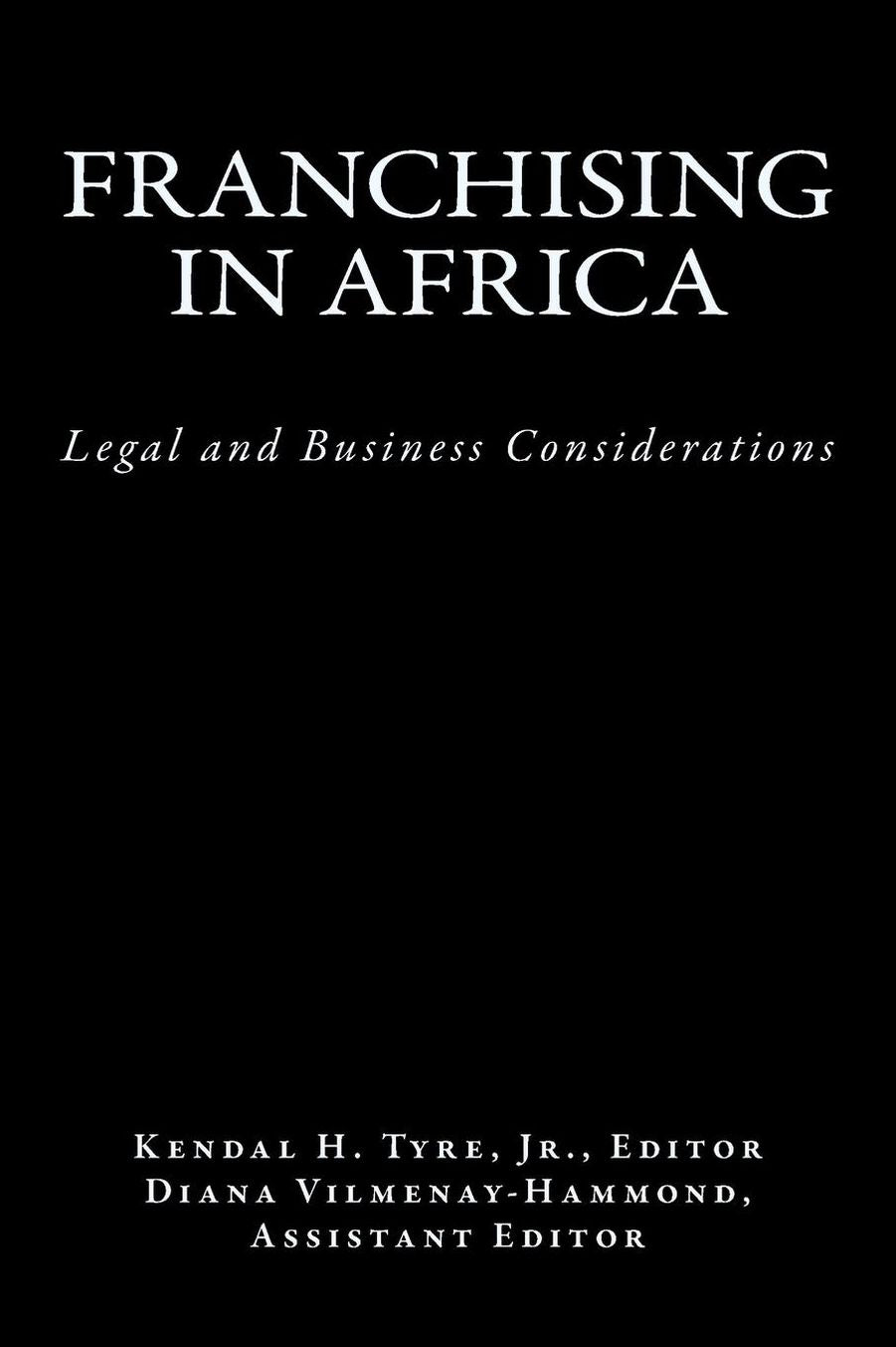 Franchising in Africa: Legal and Business Considerations