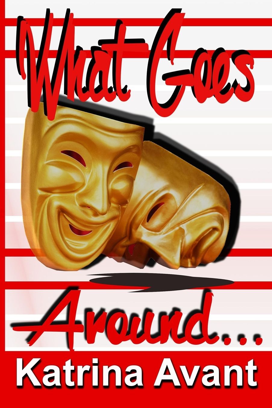 What Goes Around...