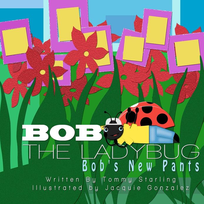 Bob the Ladybug: Bob's New Pants