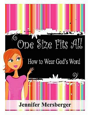 One Size Fits All: How to Wear God's Word