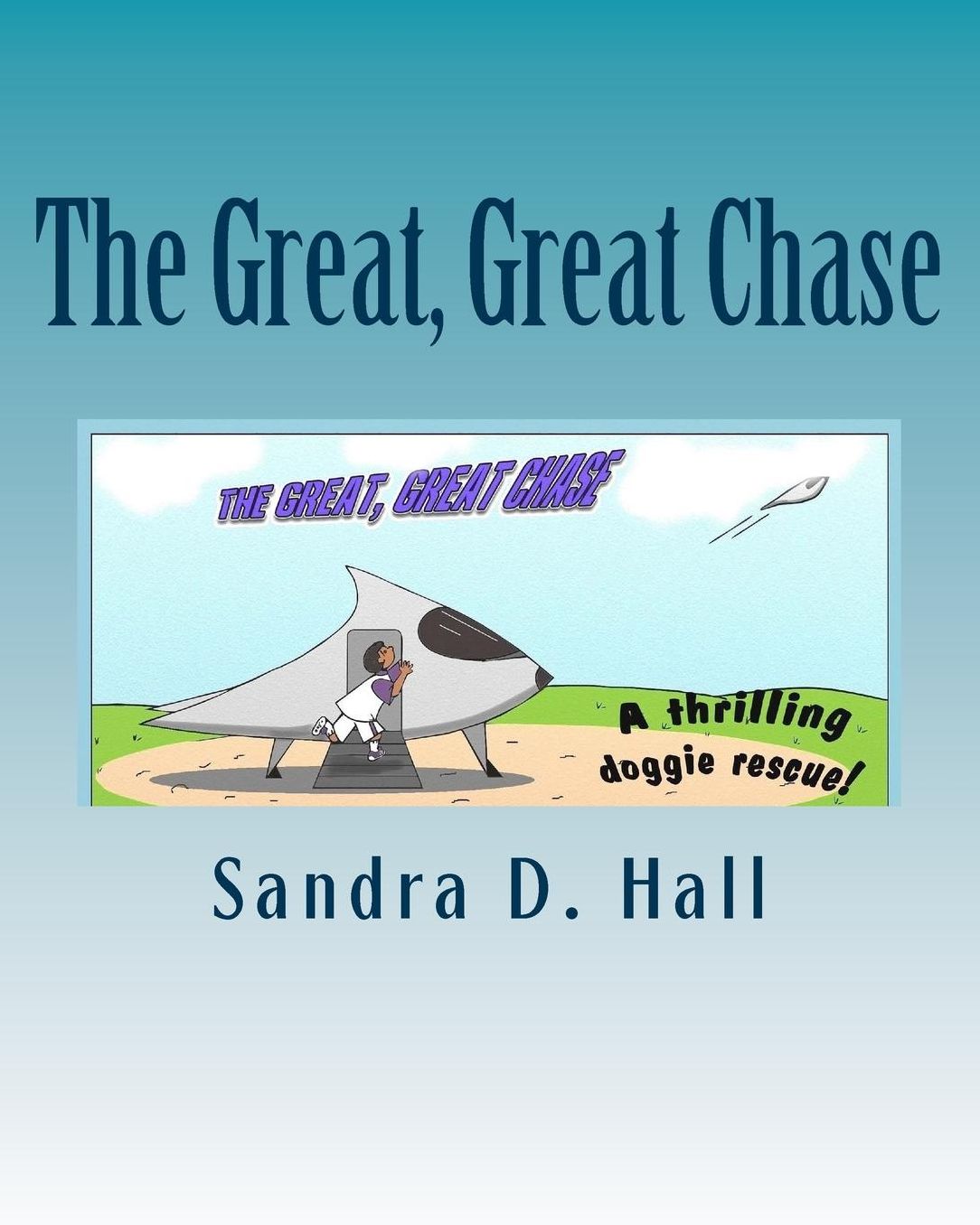 The Great, Great Chase