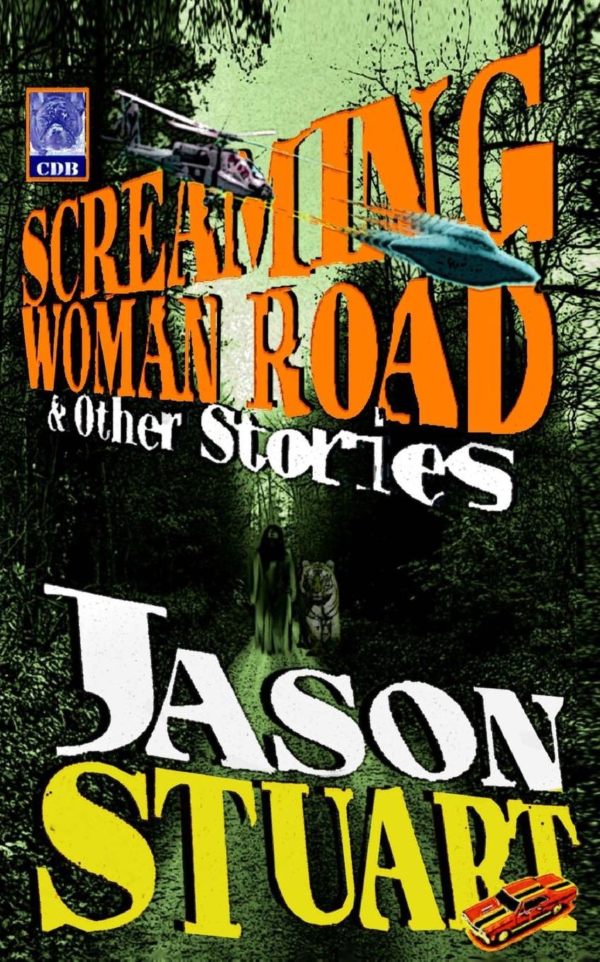 Screaming Woman Road & other stories