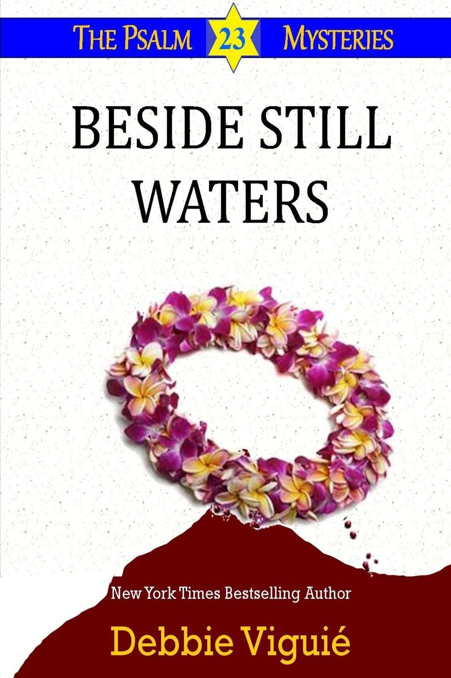 Beside Still Waters (Psalm 23 Mysteries Series #4)