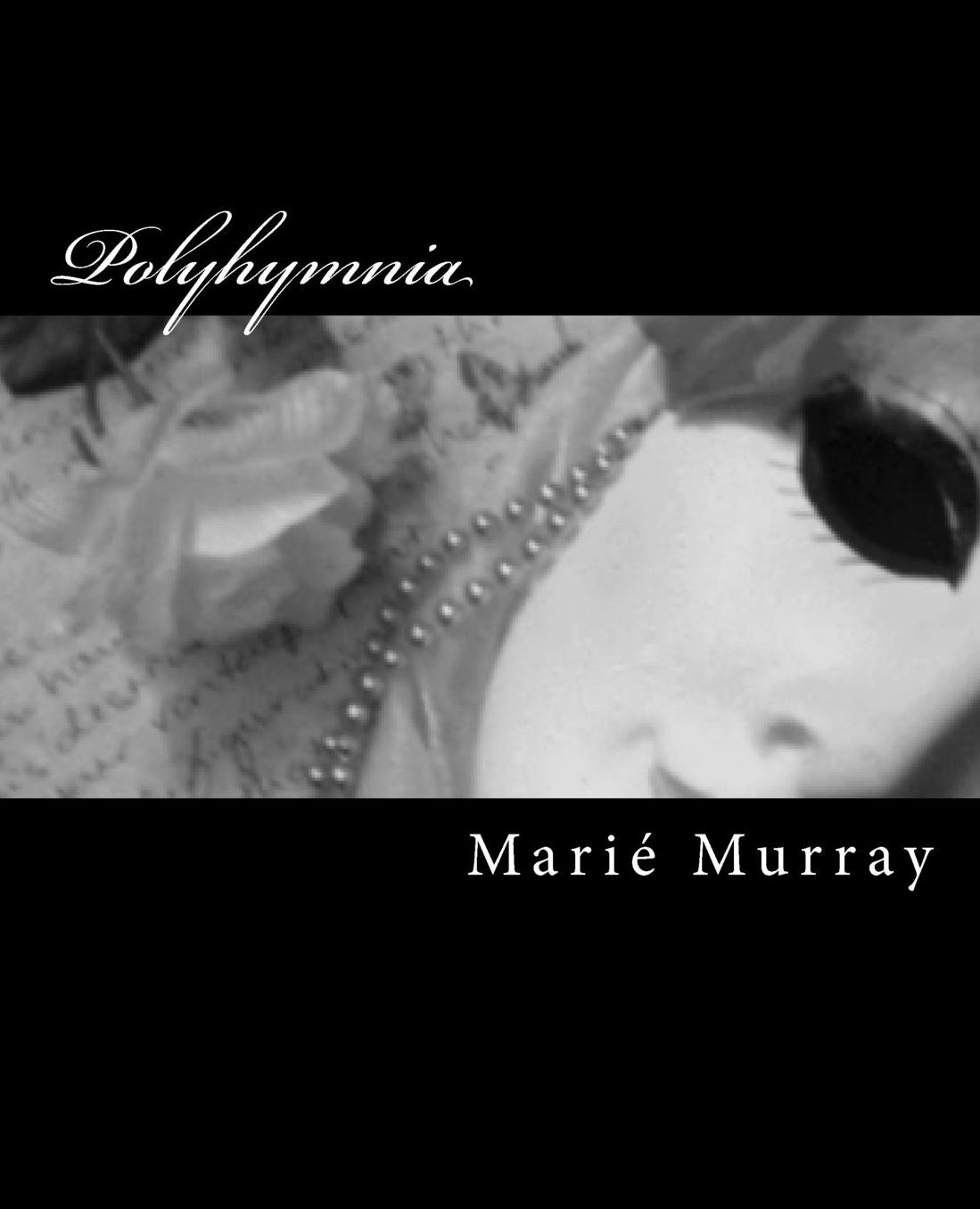 Polyhymnia: A Collection of Short Stories and Poetry