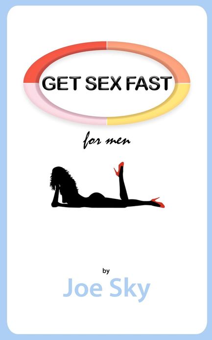 GET SEX FAST (for Men)