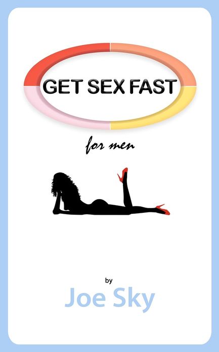GET SEX FAST (for Men)