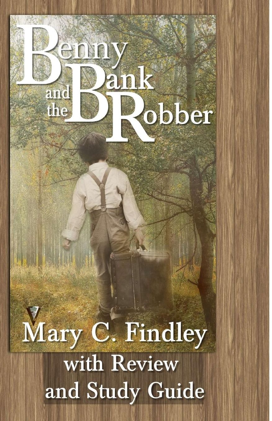 Benny and the Bank Robber with Review and Study Guide