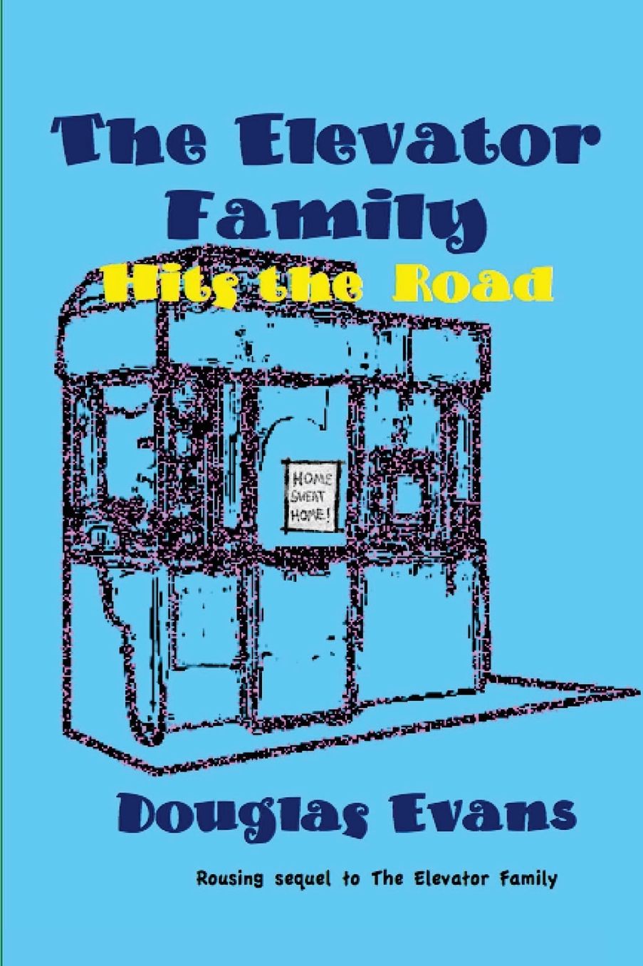 The Elevator Family Hits the Road