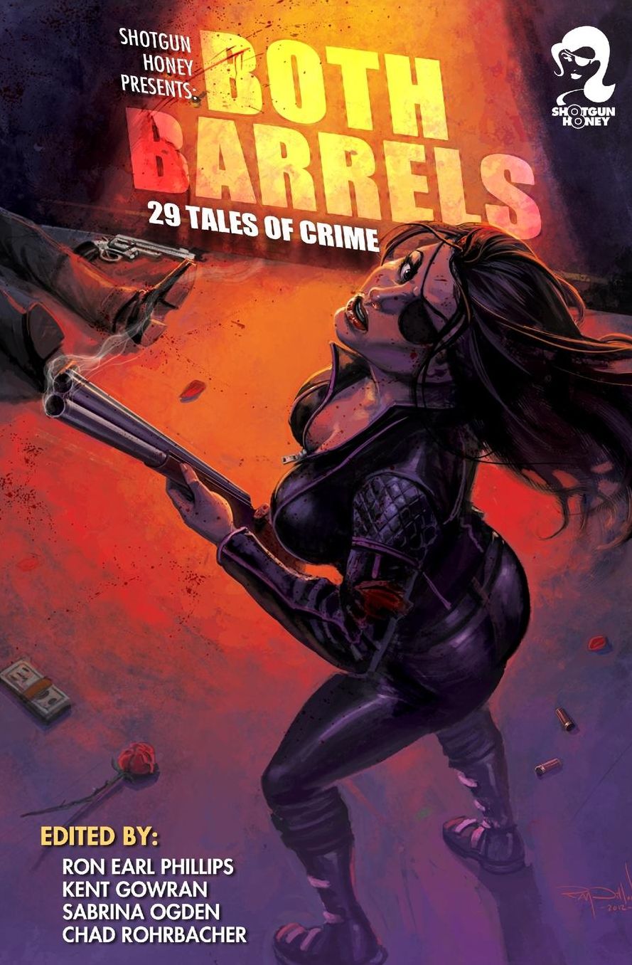 Shotgun Honey Presents: Both Barrels