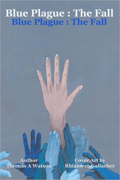 Blue Plague: The Fall