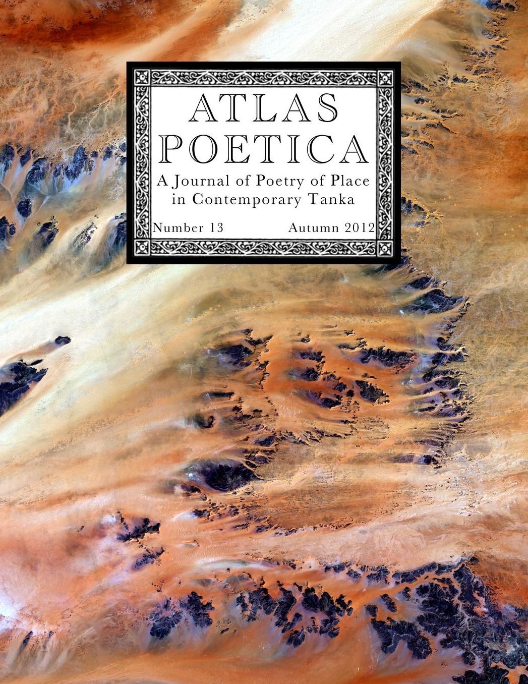 Atlas Poetica 13: A Journal of Poetry of Place in Contemporary Tanka