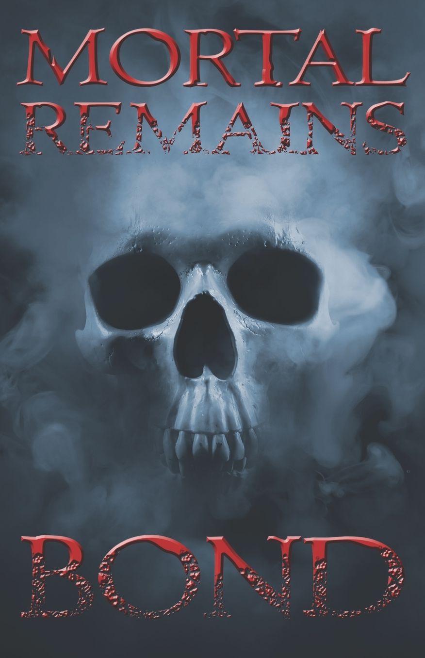 Mortal Remains