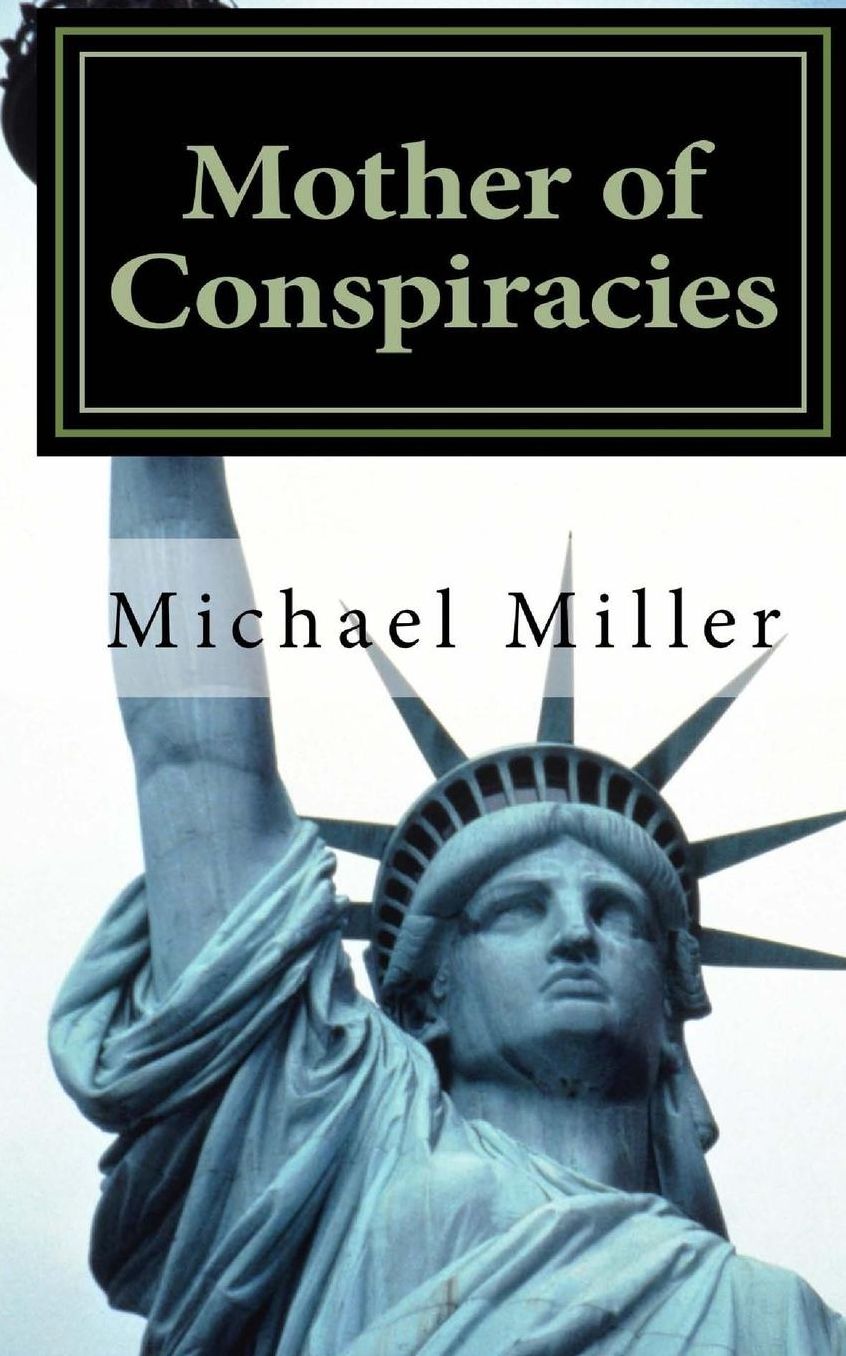 Mother of Conspiracies: Mother of Conspiracies