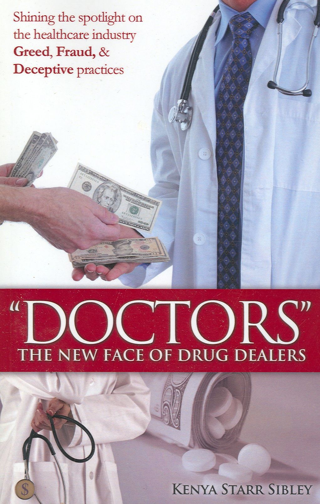 "Doctors" The New Face of Drug Dealers