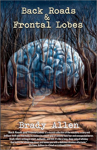 Back Roads and Frontal Lobes