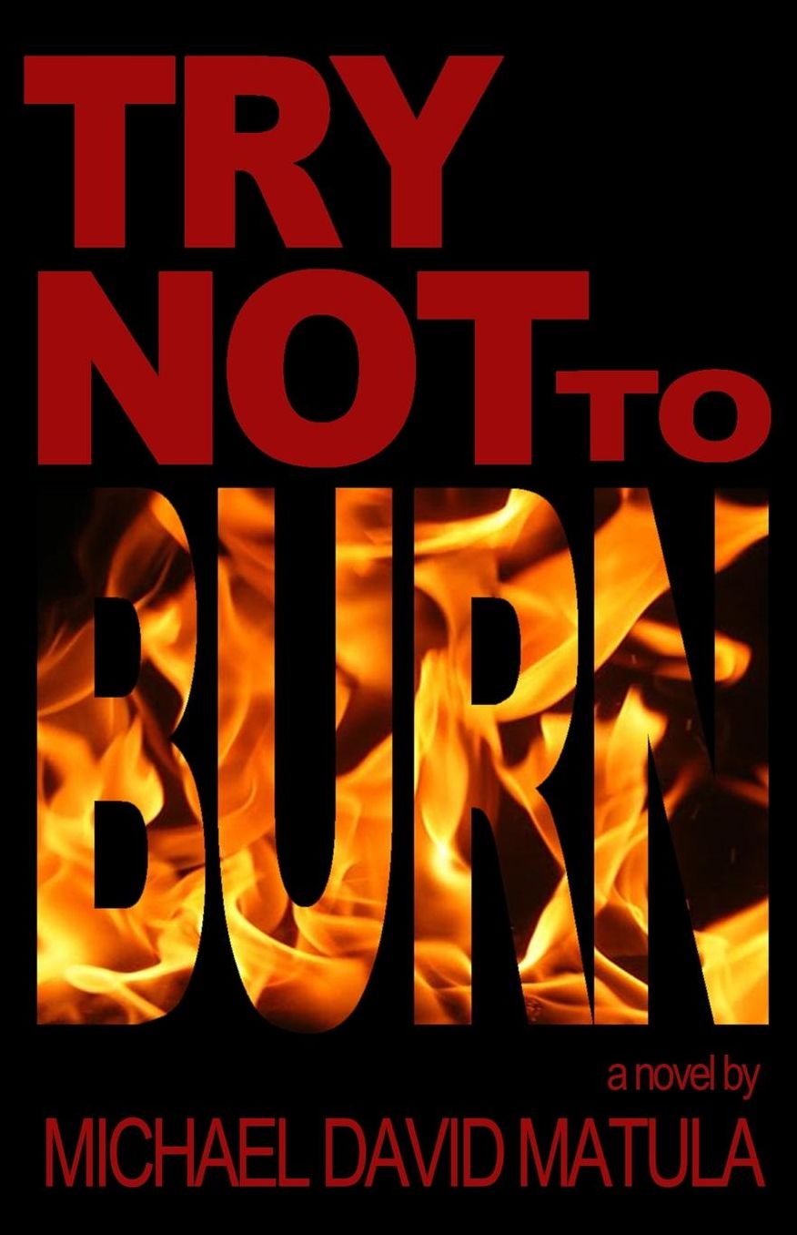 Try Not to Burn