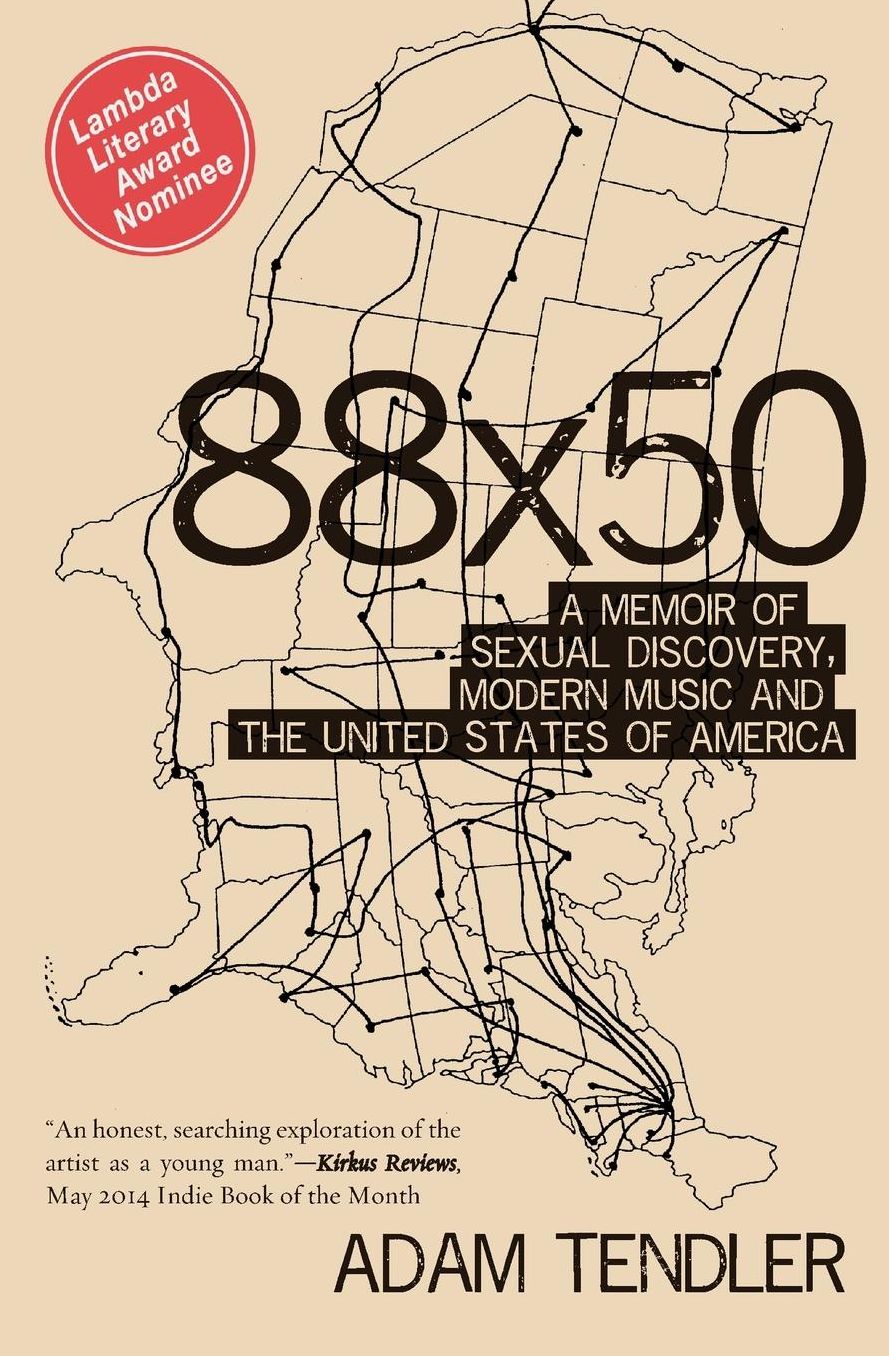 88x50: A Memoir of Sexual Discovery, Modern Music and The United States of America