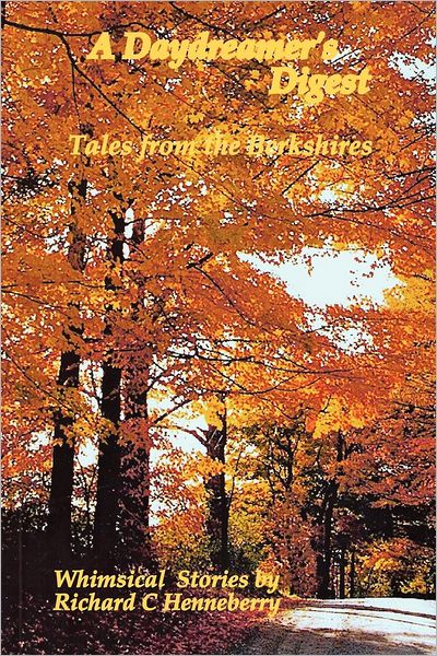 A Daydreamer's Digest: Tales from the Berkshires