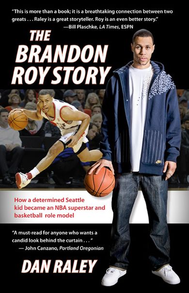 The Brandon Roy Story: An Elite NBA Player's Road to Stardom