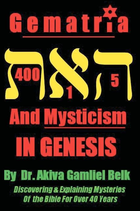 Gematria And Mysticism IN GENESIS