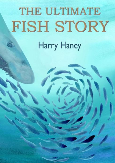 The Ultimate Fish Story
