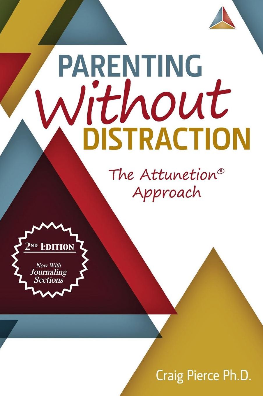 Parenting Without Distraction: The Attunetion Approach