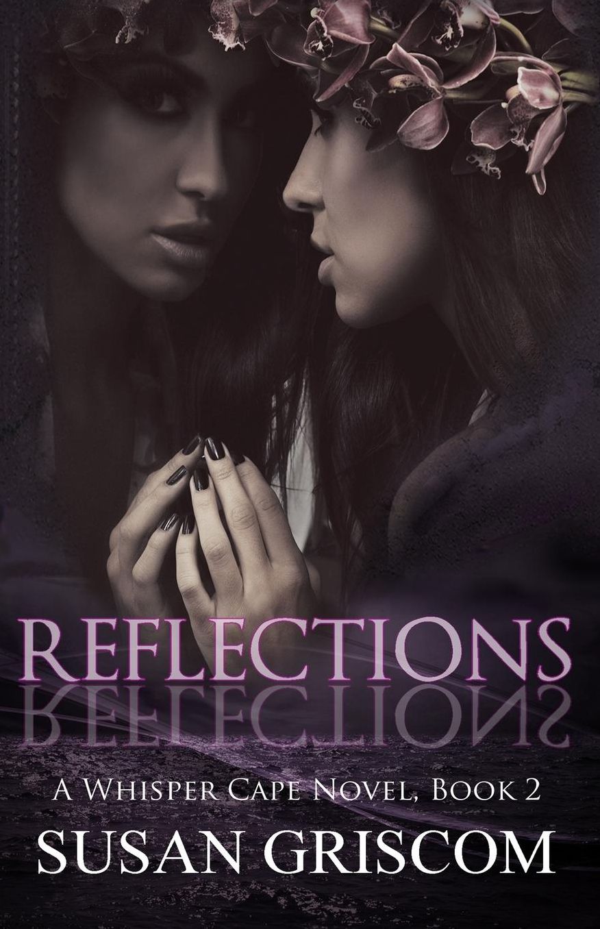 Reflections (Whisper Cape, Book 2)