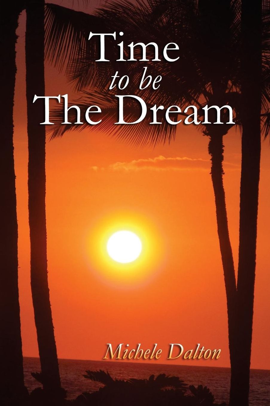 Time to Be the Dream