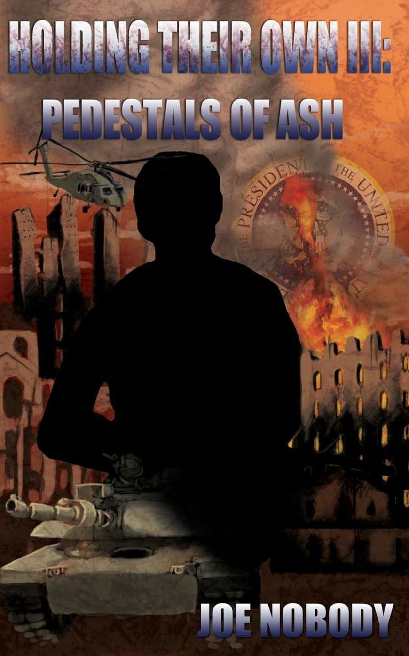 Holding Their Own III: Pedestals of Ash