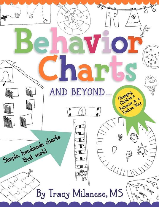Behavior Charts and Beyond: Simple Hand-Made Charts That Work