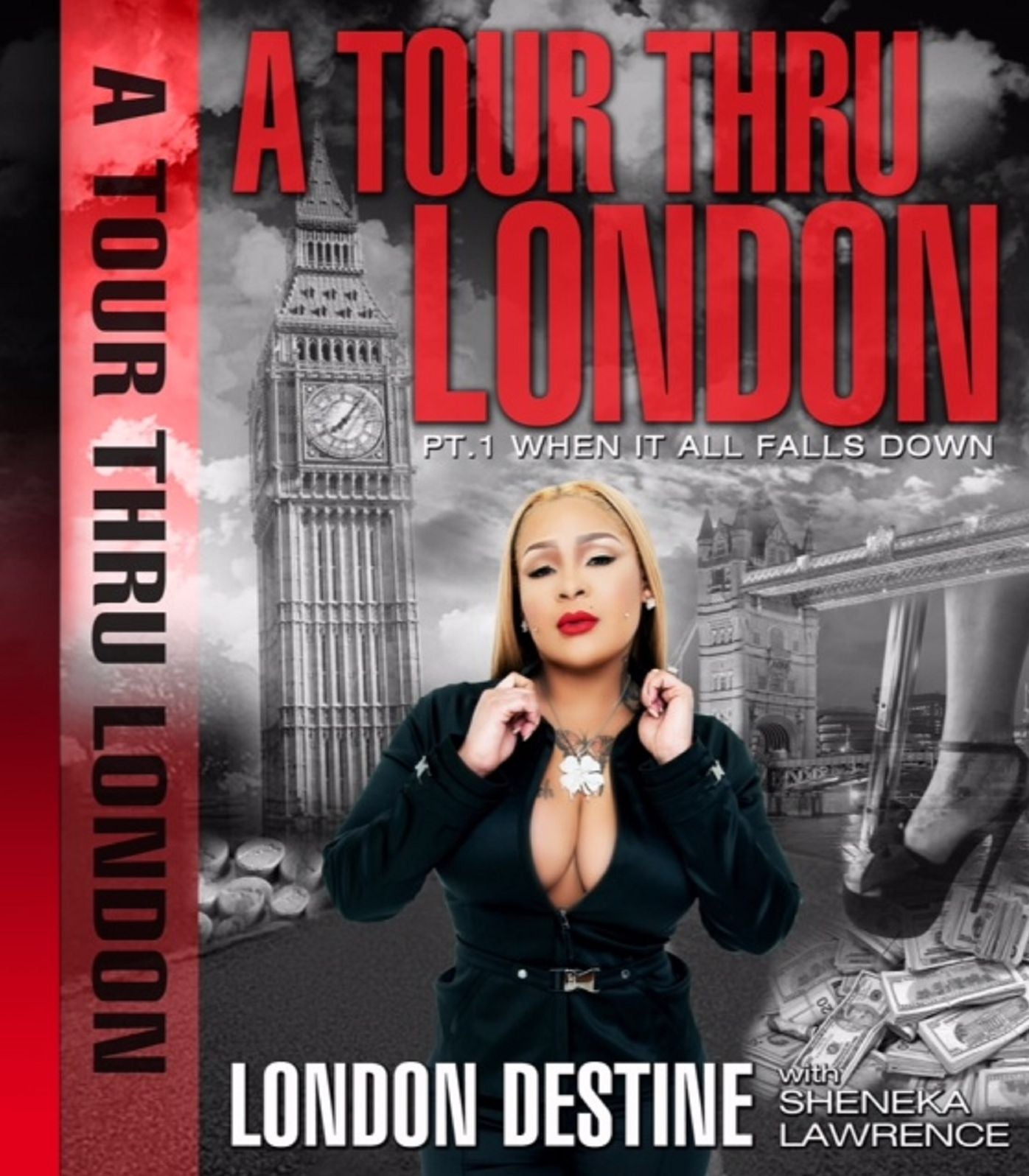 A Tour Thru London pt. 1: When it All Falls Down