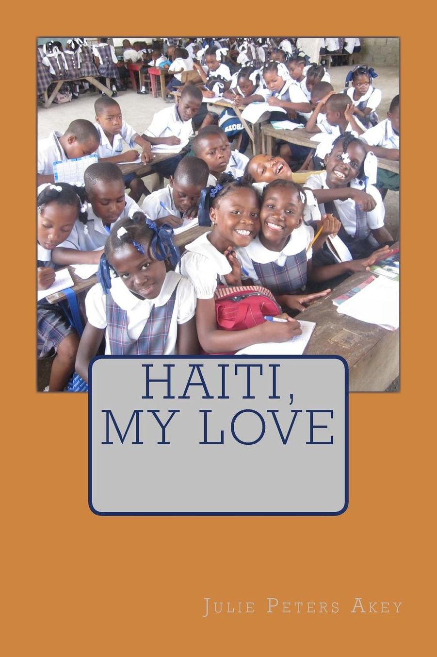 Haiti, My Love