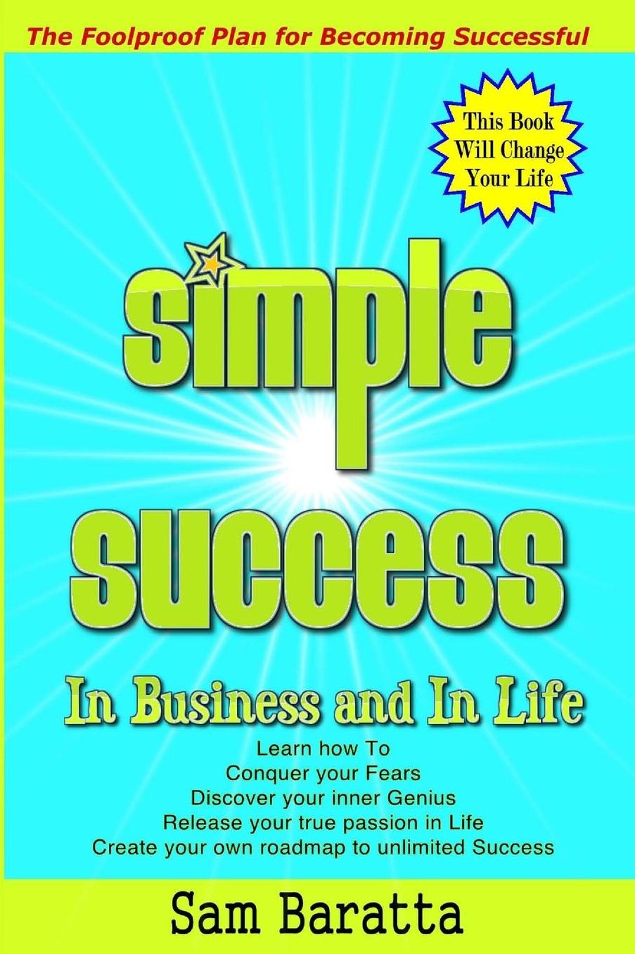 Simple Success: In Business and In Life