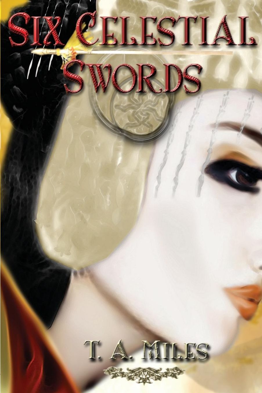 Six Celestial Swords: Celestial Empire Book One