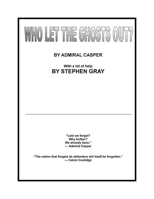 Who Let The Ghosts Out?