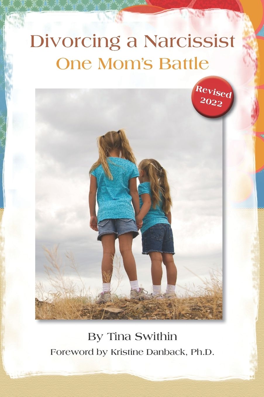 Divorcing a Narcissist: One Mom's Battle
