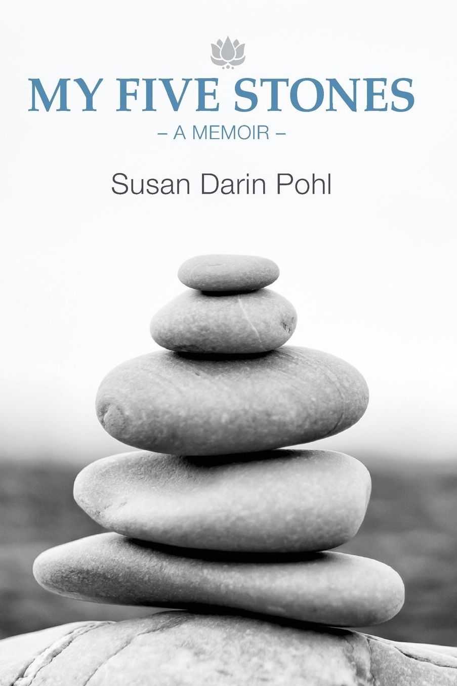 My Five Stones: A Memoir