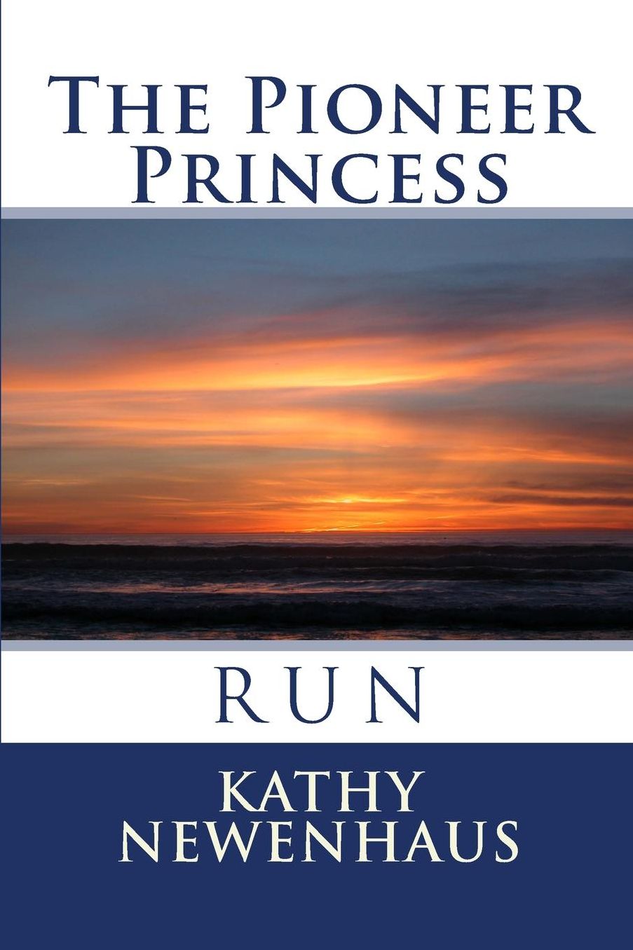 The Pioneer Princess: Run