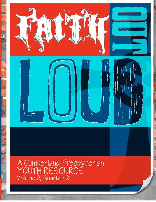Faith Out Loud - Volume 2, Quarter 2