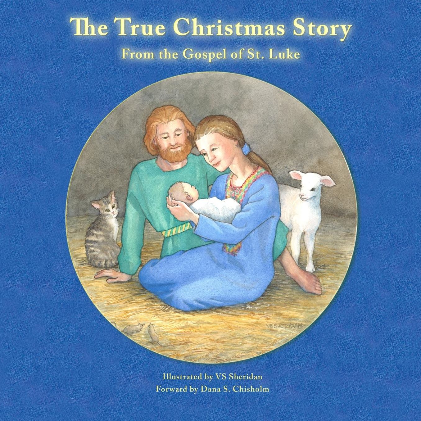 The True Christmas Story: From the Gospel of St. Luke