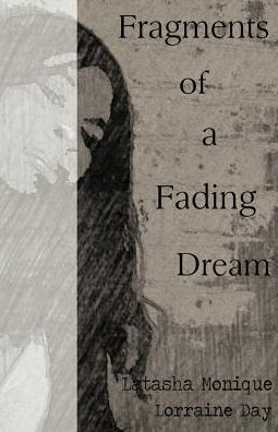 Fragments of a Fading Dream