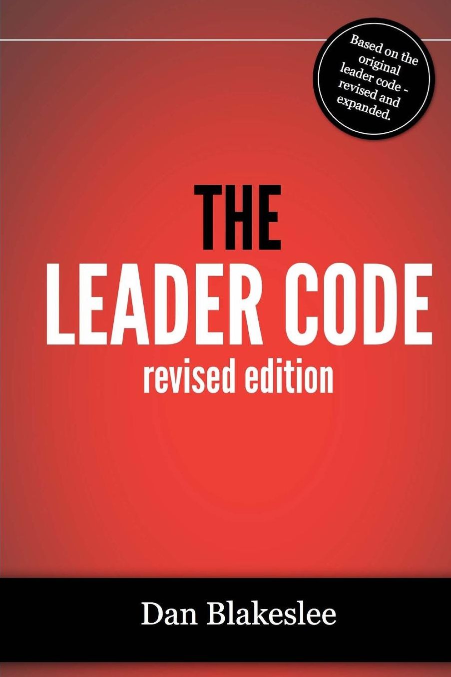 The Leader Code: Crack this once hidden code to become an effective leader!