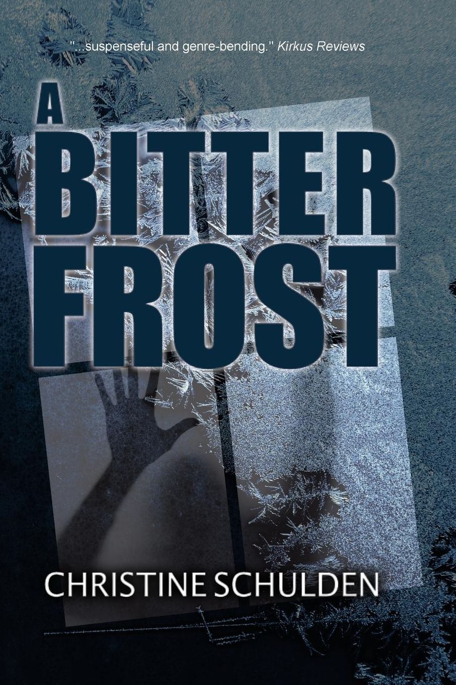 A Bitter Frost