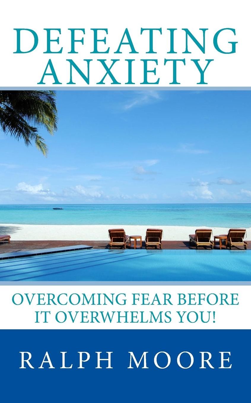 Defeating Anxiety