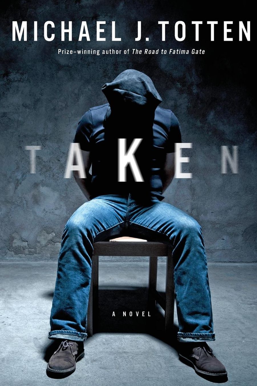 Taken: A Novel