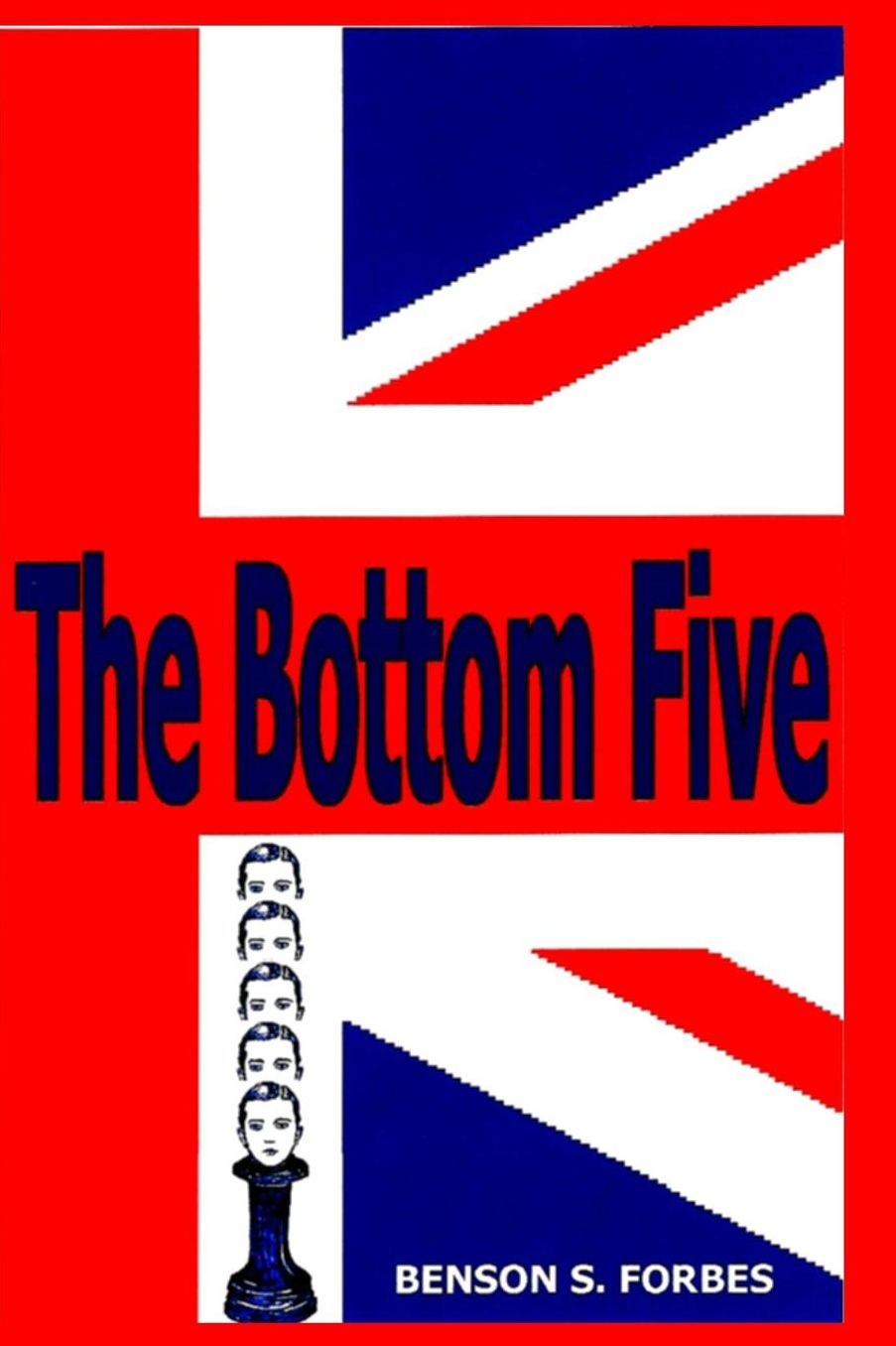 The Bottom Five: A Novel