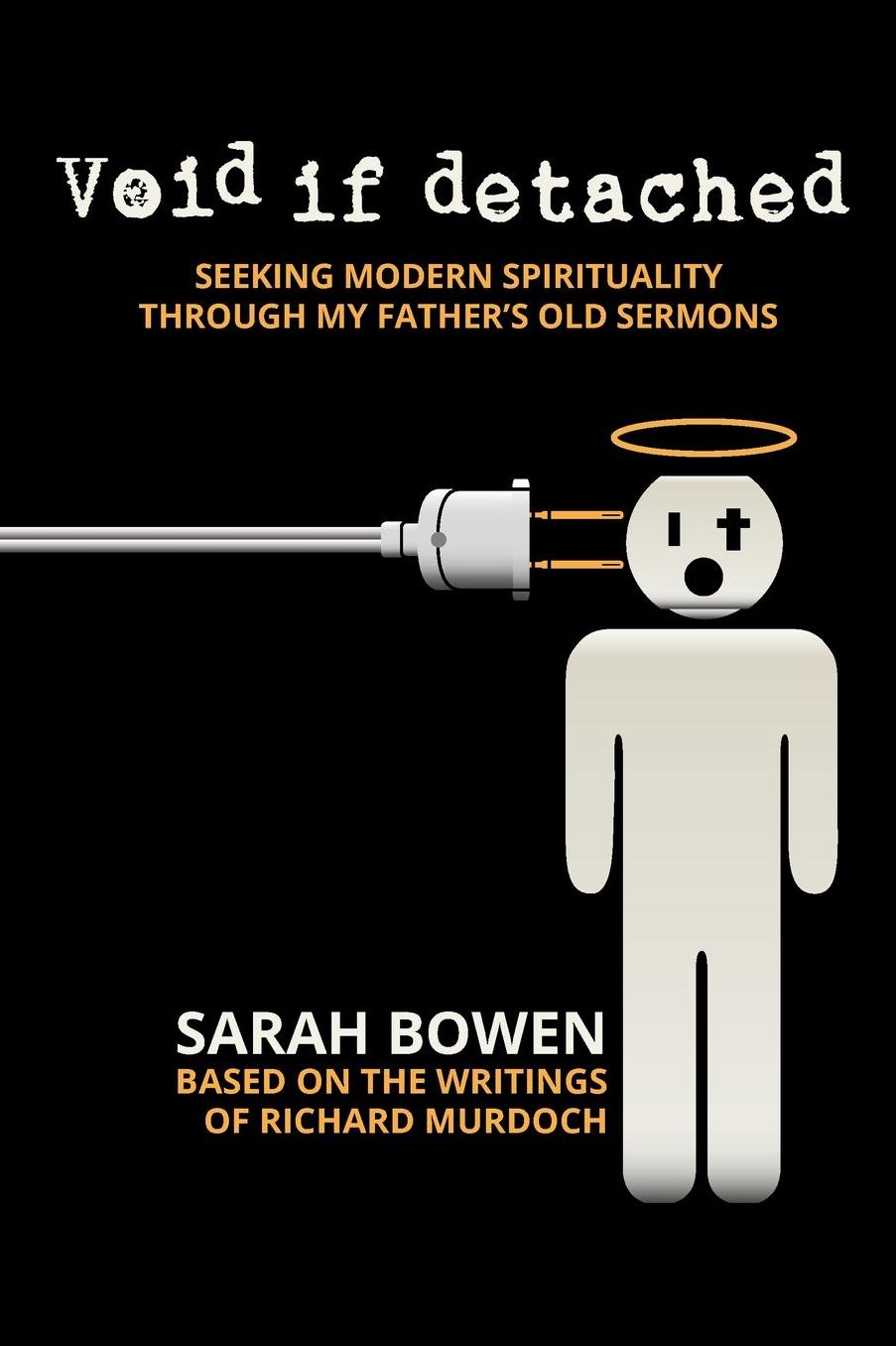 Void if Detached: Seeking Modern Spirituality Through My Father's Old Sermons