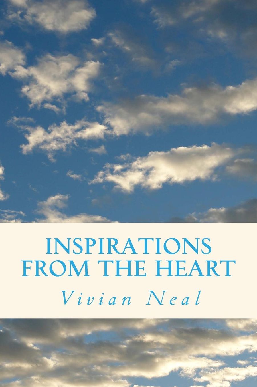 Inspirations from The Heart: as Inspired by God